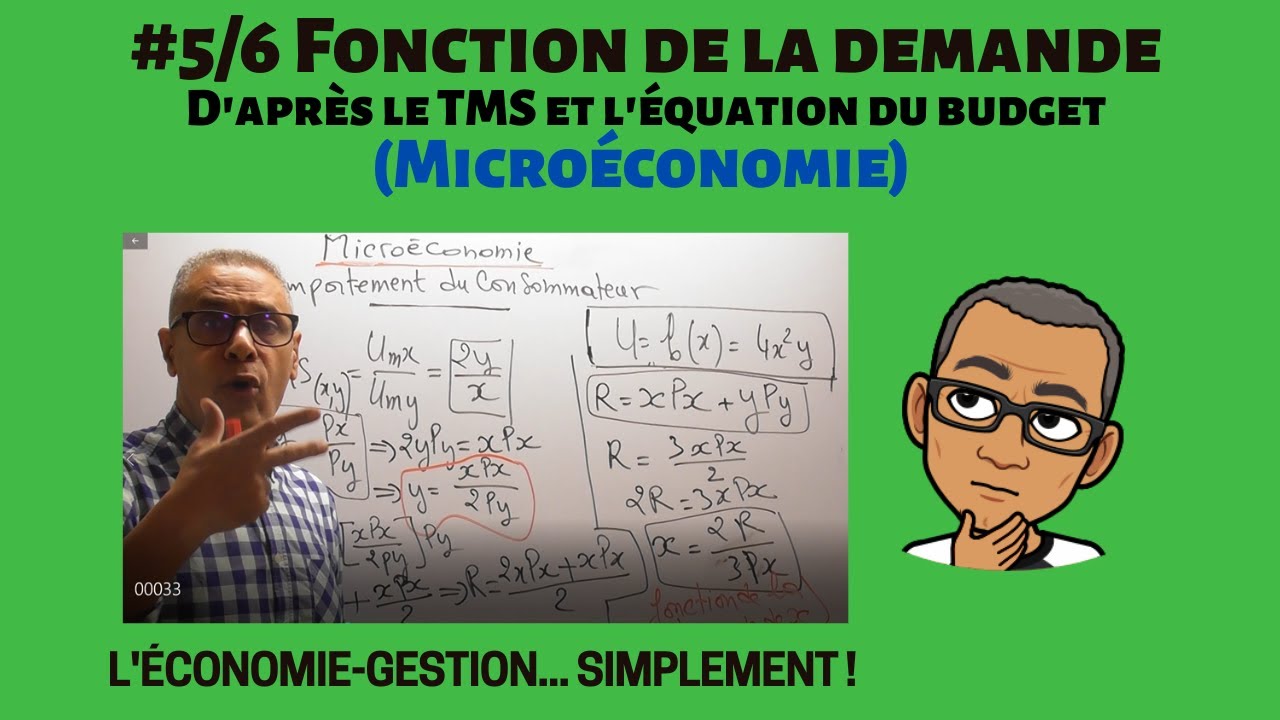 #5/6# Fonction de la demande (Microéconomie-Comportement du consommateur)