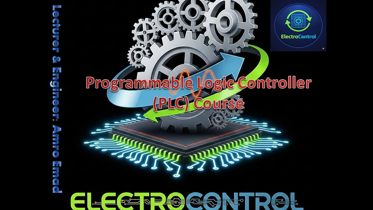 Introduction to Programmable Logic Controller | مقدمة للمتحكم المنطقي القابل للبرمجة