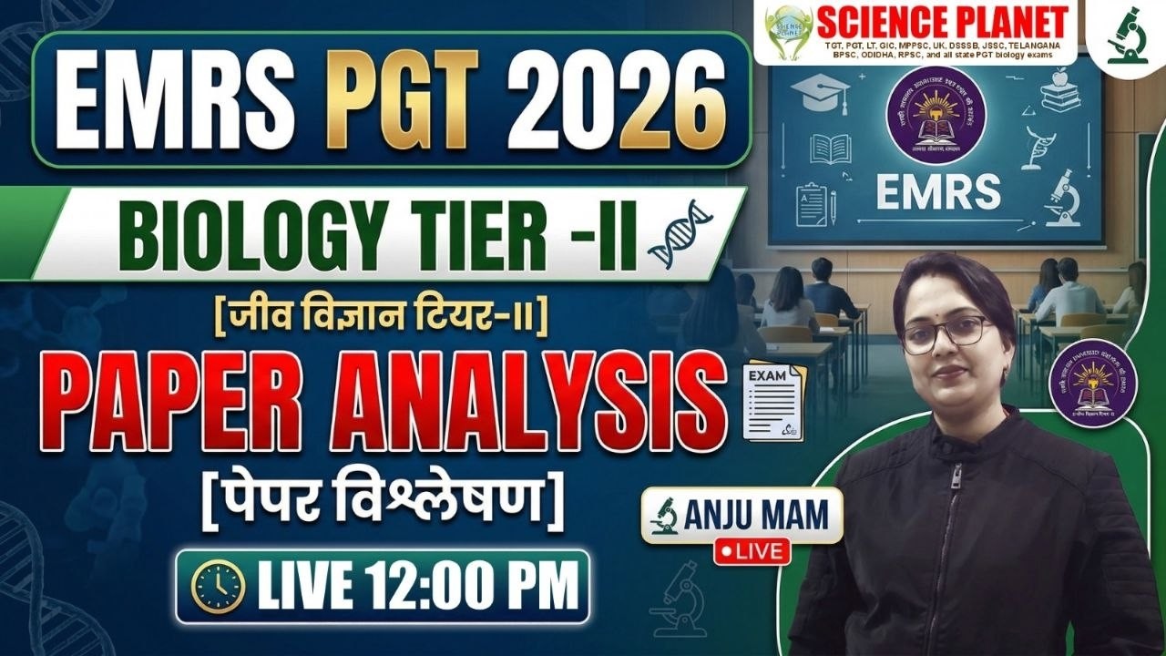 EMRS PGT 2026|| 22 March || BIOLOGY TIER -II ,PAPER ANALYSIS|| ANJU MAM II CHANDRA CLASSES