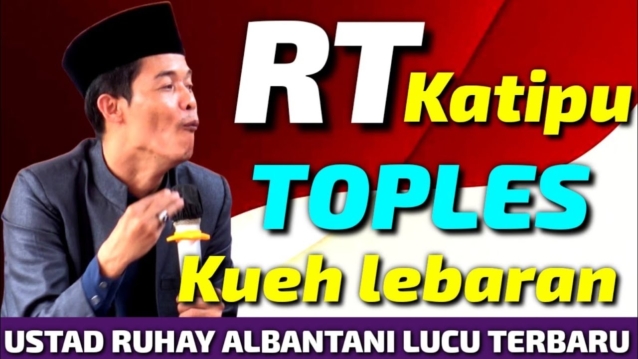 USTAD RUHAY ALBANTANI TERBARU 