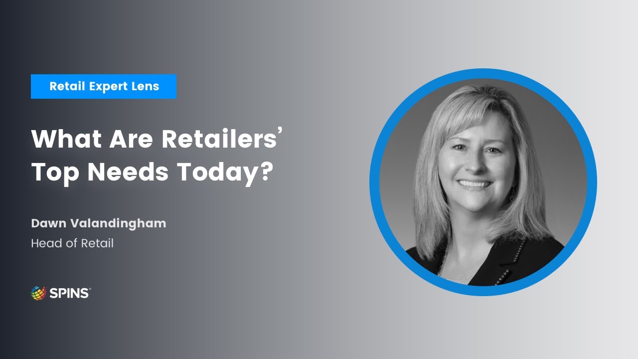 What Are Retailers' Needs Today?