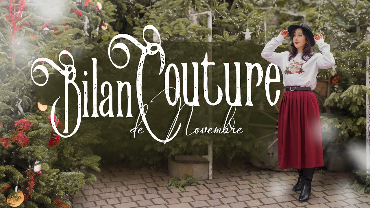 J'ai bien trop cousu ! L'ENORME Bilan Couture de Novembre. Robes de soirées, flop et top !