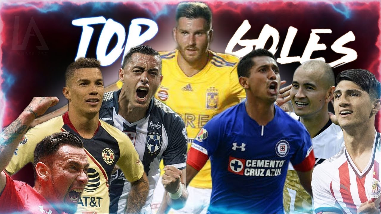 TOP GOLES LIGA MX 2018