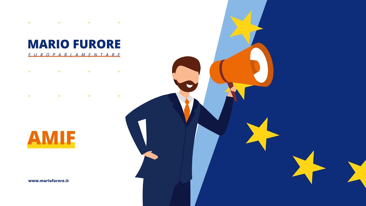 AMIF - Programma Europeo - Mario Furore / Europarlamentare