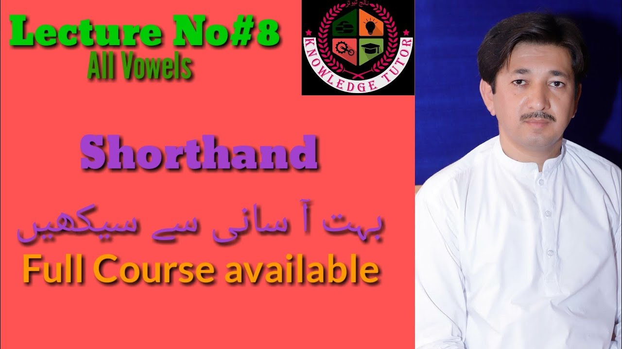 All Vowels of Shorthand