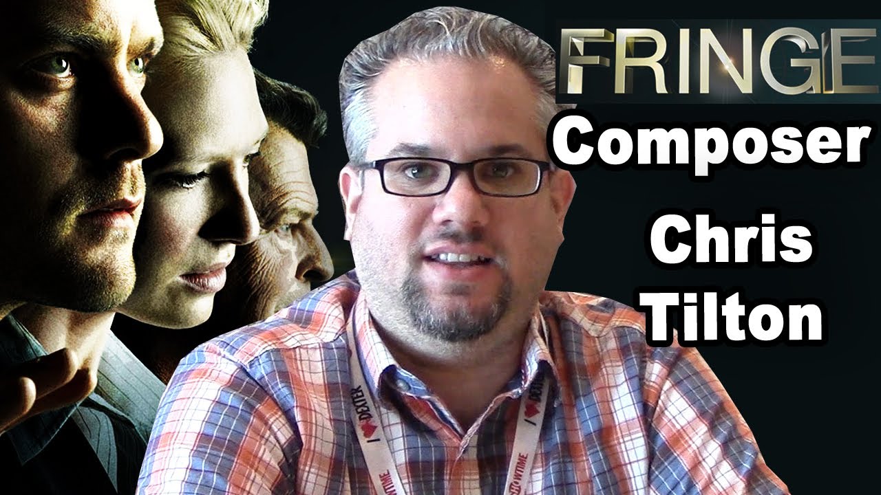 Fringe Composer - Chris Tilton