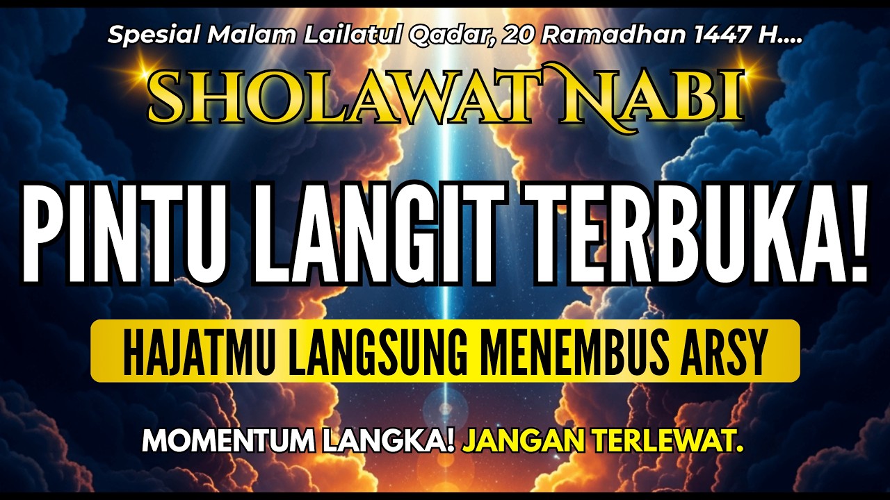 REZEKI MENGALIR DERAS! SHOLAWAT PEMBUKA REZEKI DARI SEGALA PENJURU | SHOLAWAT NABI MUHAMMAD SAW