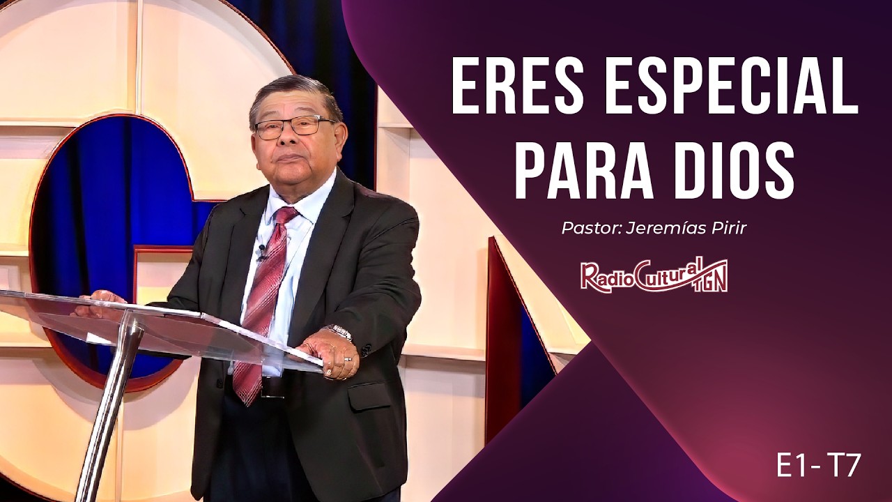 ERES ESPECIAL PARA DIOS (Efesios 1:3) Pastor Jeremías Pirir