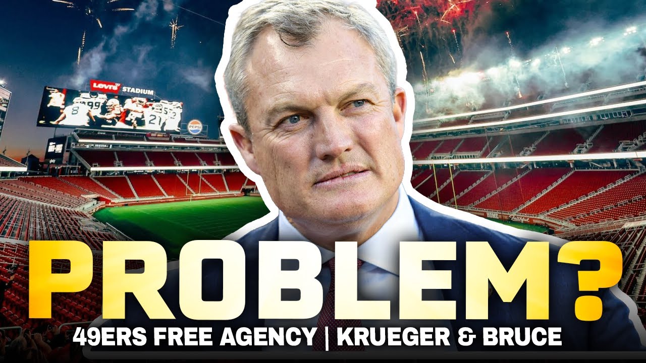Will The 49ers Have A Free Agent PROBLEM? - Krueger & Bruce