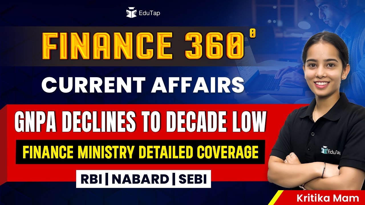 Finance Current Affairs for RBI Grade B 2025 Preparation | Banking Current Affairs 2025 |Finance 360