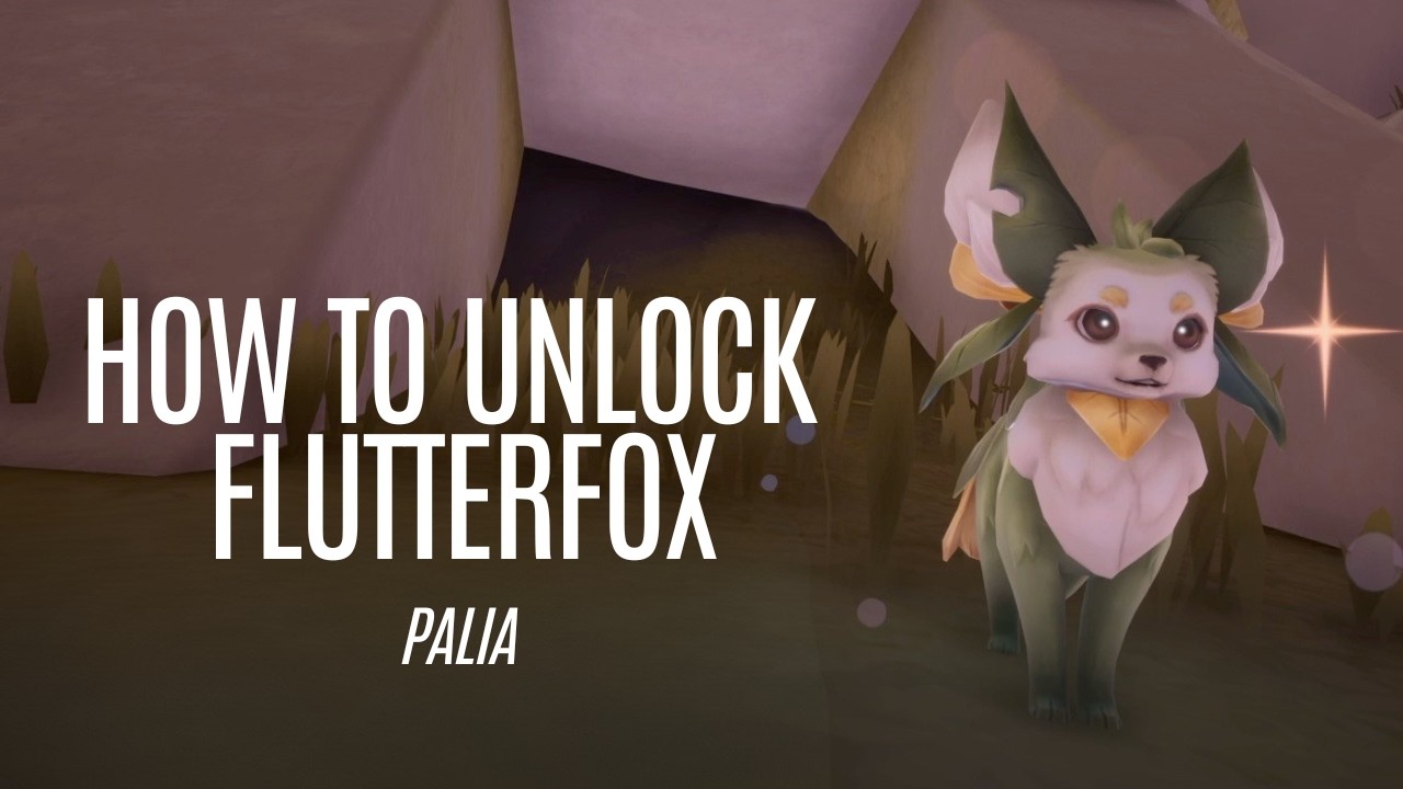 How to Unlock Flutterfox In Palia