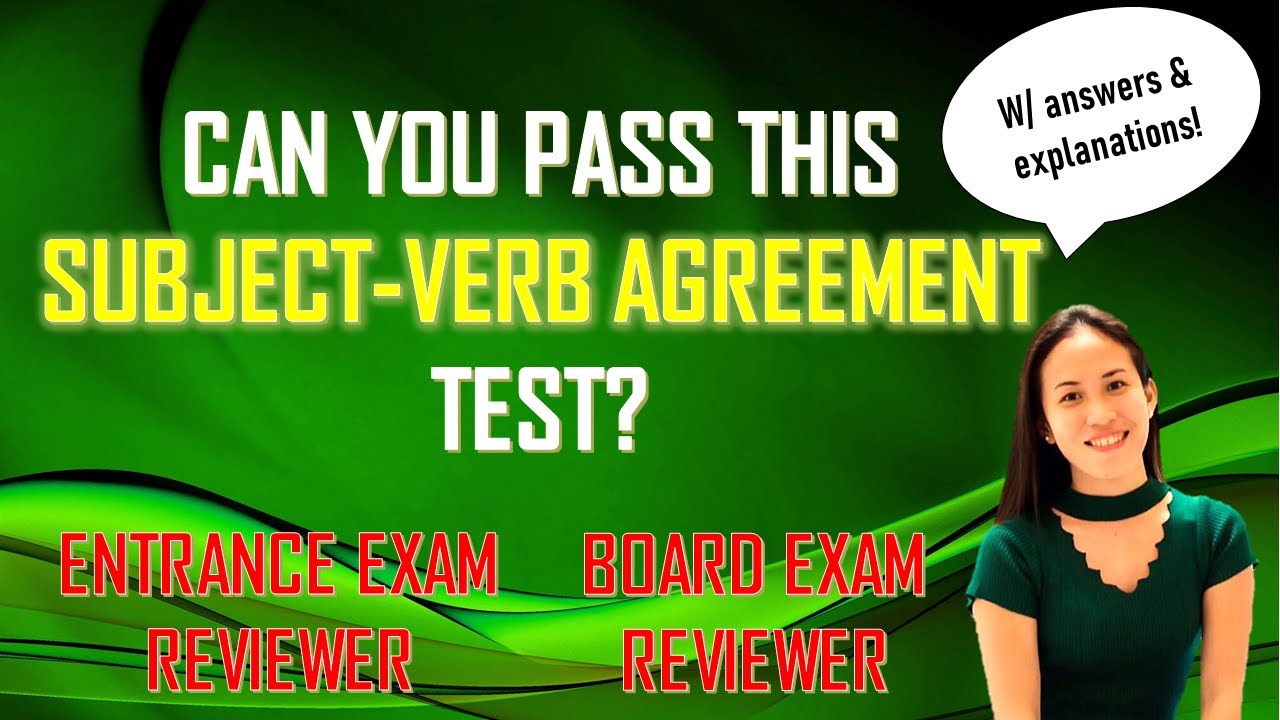 SUBJECT-VERB AGREEMENT TEST | ENGLISH REVIEWER | DepEd - MELC