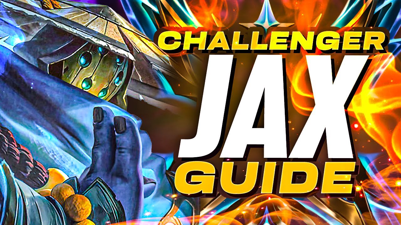 FULL CHALLENGER JAX GUIDE | In-Depth Jax Guide | How to Climb on Jax in Season 15