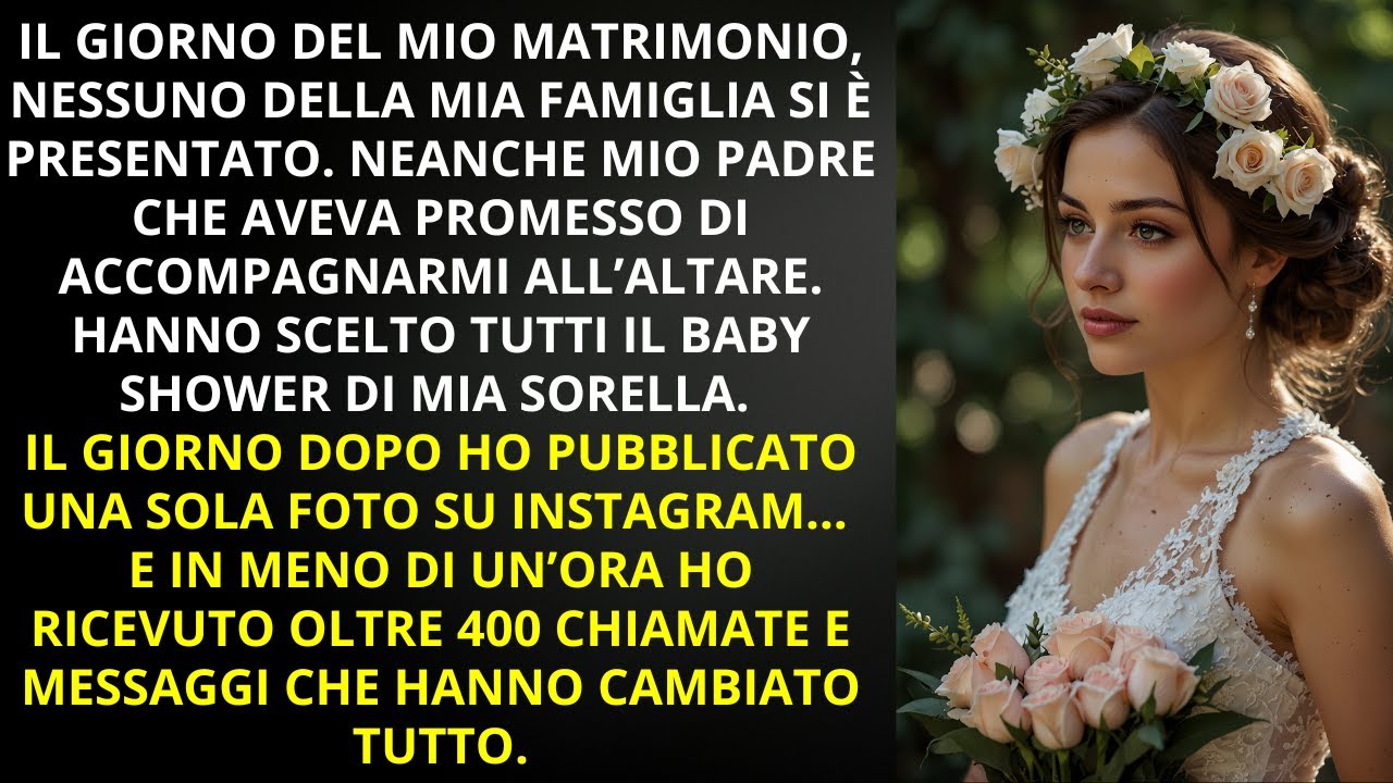 Il Giorno del Mio Matrimonio, Nessuno della Mia Famiglia Si È Presentato… Neanche Mio Padre ...