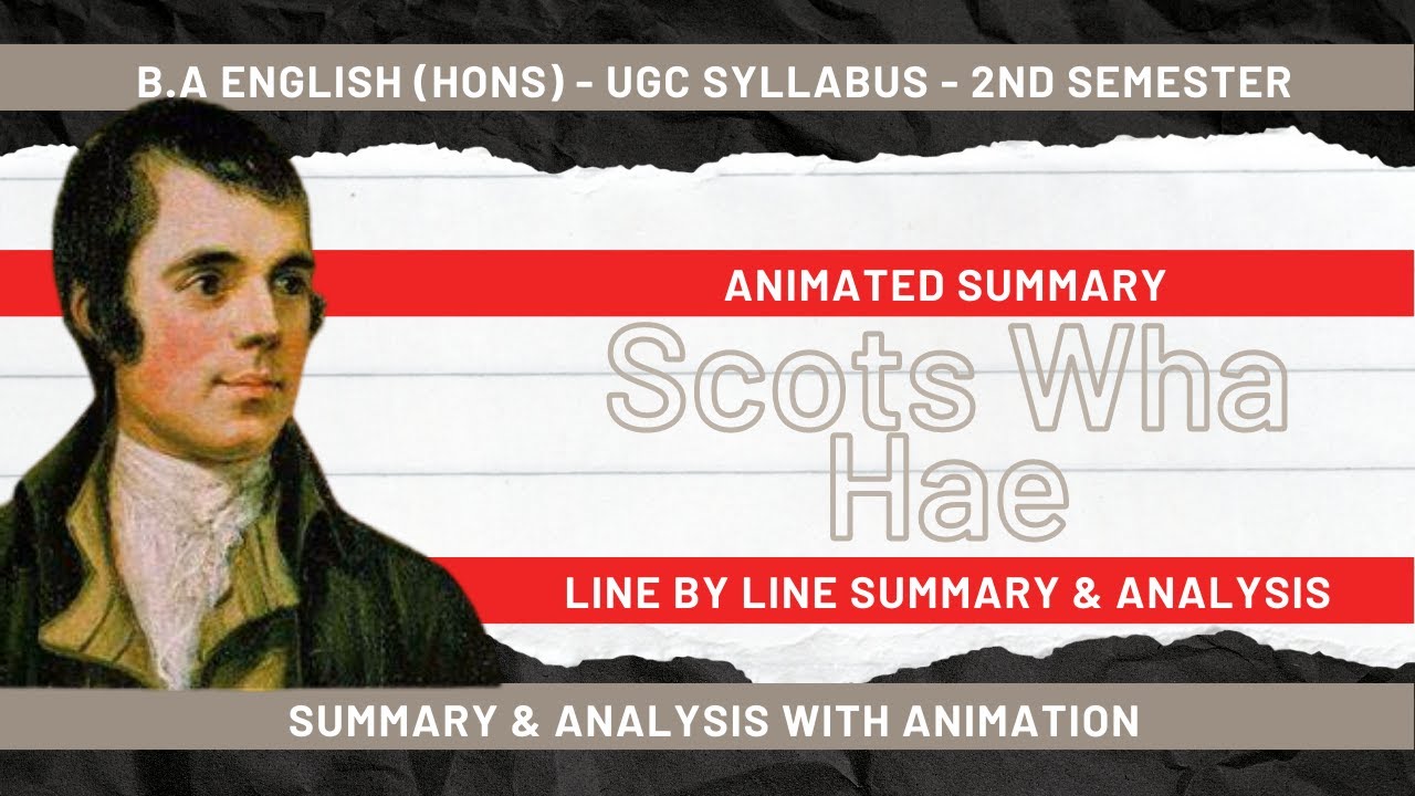 Scots Wha Hae by Robert Burns - Line-by-Line Summary - BA English Honor's - 2nd Semester