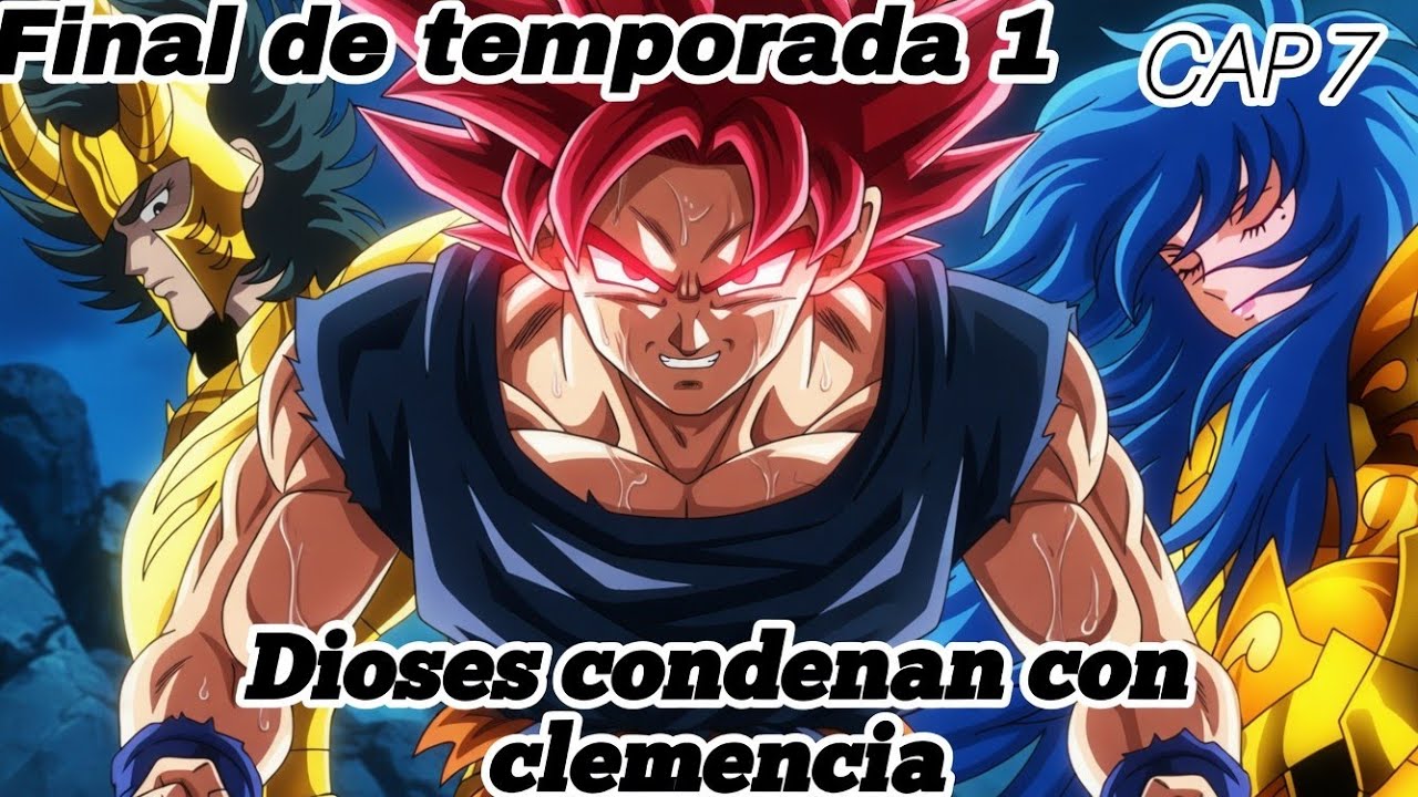 Qhps Goku Caía en Saint Seiya CAP 7 (Dioses Condenan con Clemencia) (FIN DE TEMPORADA 1)