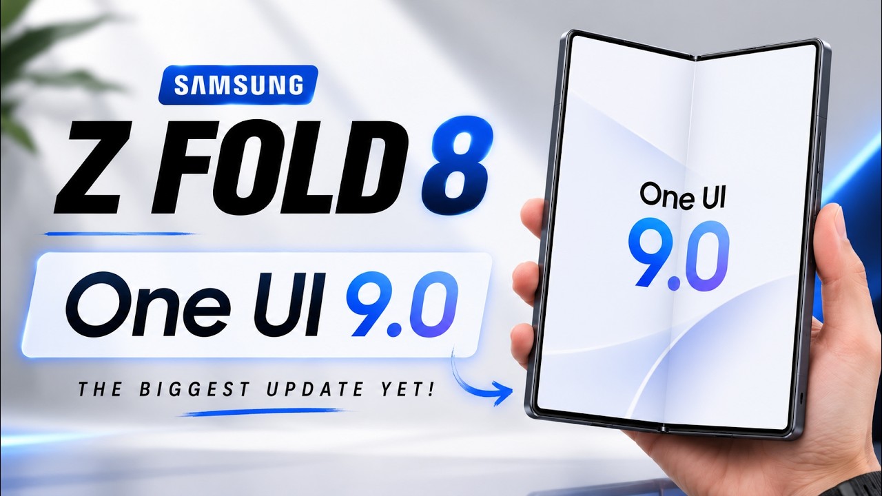 Samsung Galaxy Z Fold 8 (Wide)&ndash; One UI 9 Official Update Finally Revealed!