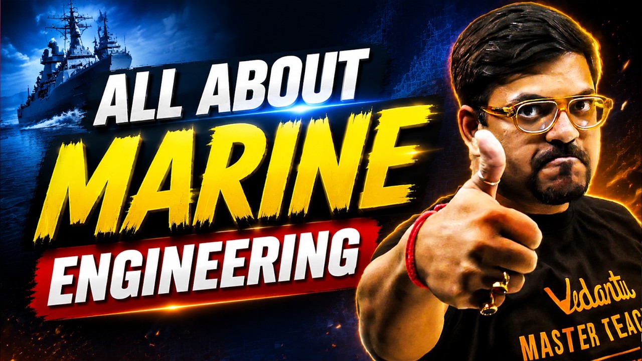 All About B.Tech in Marine Engineering in 2026 ? JEE 2026 | Harsh Sir