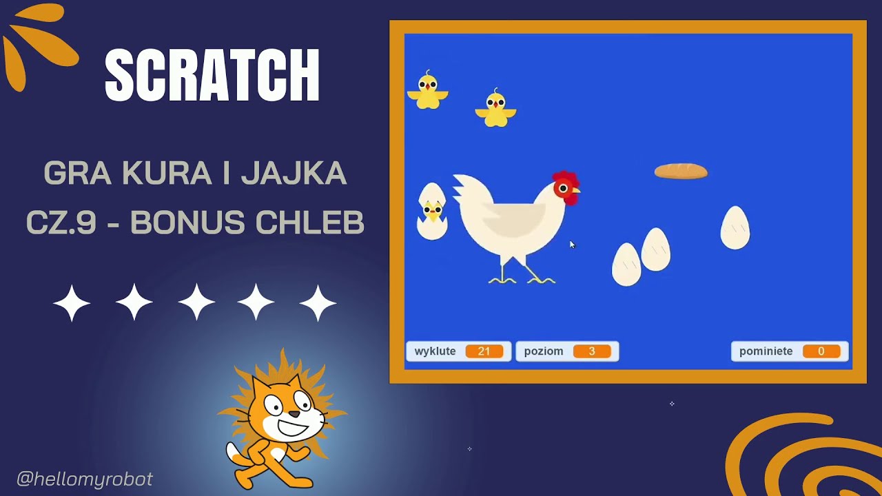 PIERWSZA GRA W SCRATCH CZ.9 - Kura i jajka. Bonus gry - dokarmianie kury chlebem // Jak dodać bonus