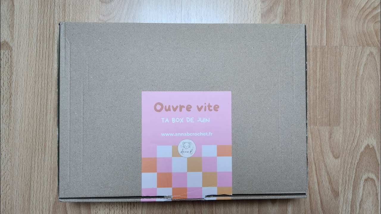 Ouverture de la box crochet Annab de juin 2025