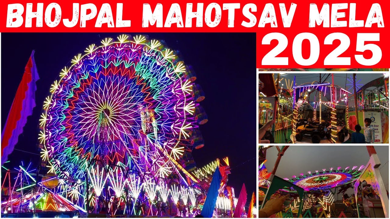 BHOJPAL MAHOTSAV MELA 2025 🤩 | Bhopal Ka Sabse Bada Mela Full Tour 🎡 Lights, Rides & Food!
