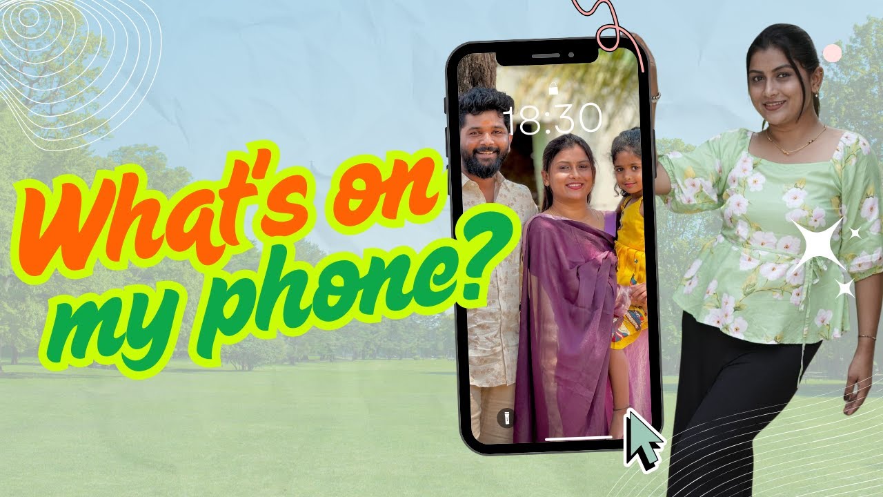 What’s On My Phone: The Ultimate Sneak Peek | Sushmitha Sheshagiri