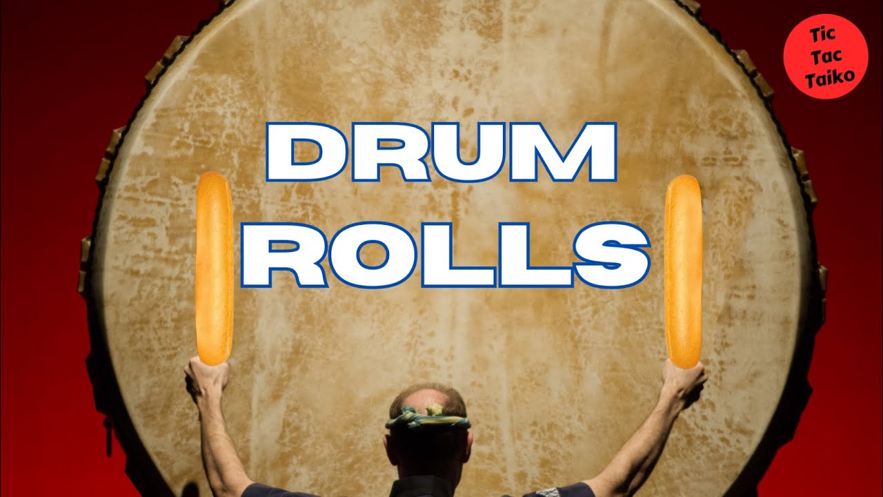 Drum Rolls for taiko