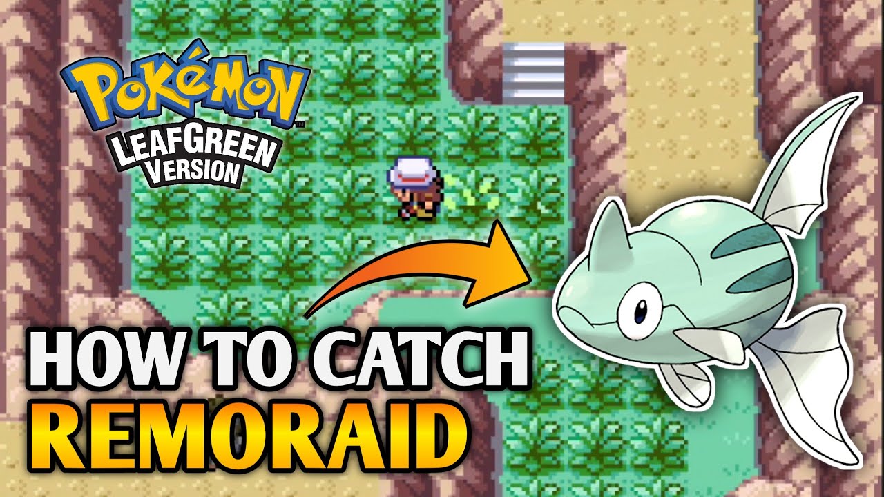 Как поймать Реморида в Pokémon Leaf Green | Местонахождение Реморида
