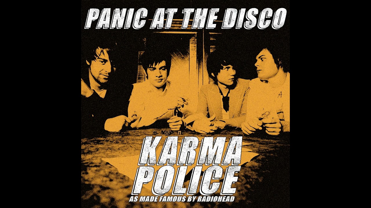 Panic! At The Disco - Karma Police (Studio Version)