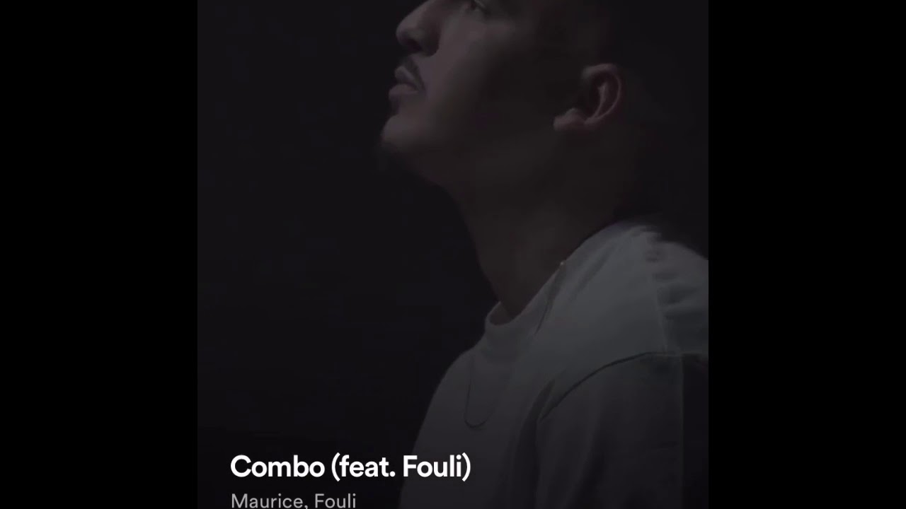 Maurice - Combo Ft Fouli