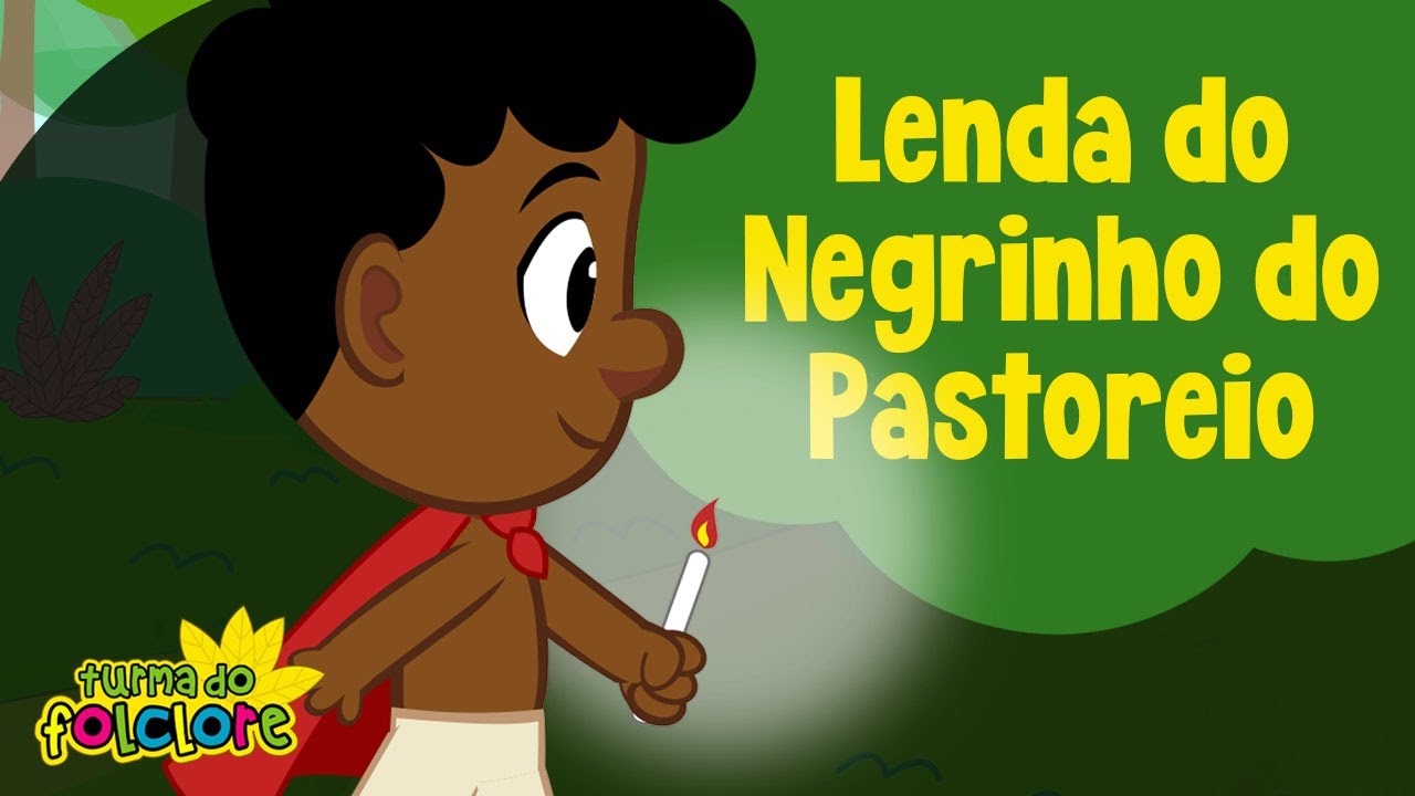 Turma do Folclore - Lenda do Negrinho do Pastoreio