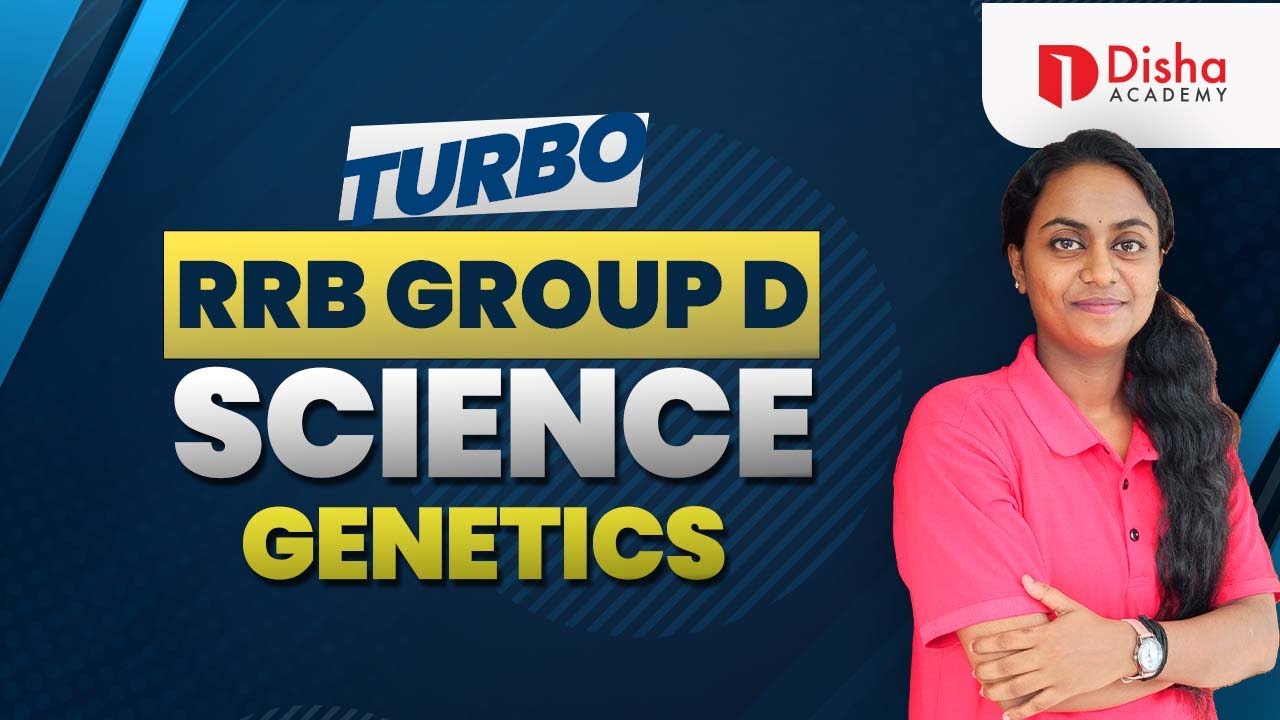 RRB GROUP D | SCIENCE -GENETICS | TURBO BATCH | 