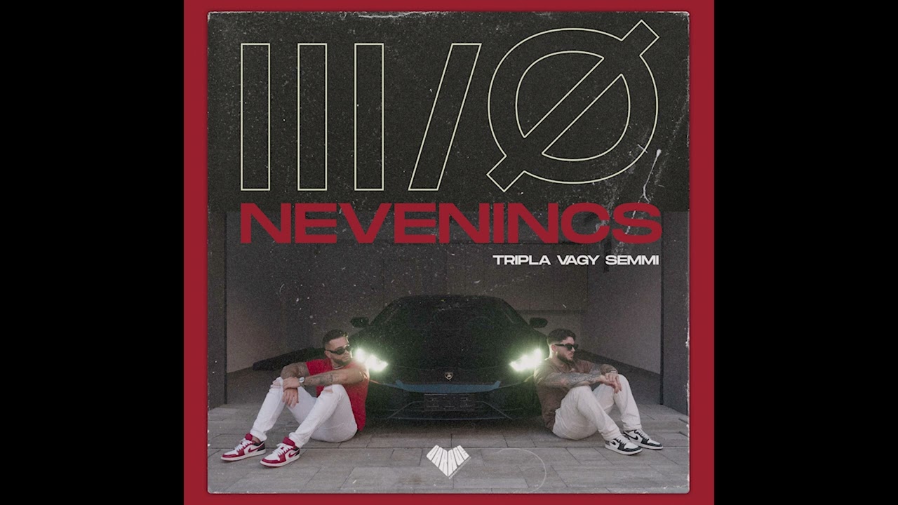 NEVENINCS - ILYEN EZ A VÉR FEAT LUKE BENZ (OFFICIAL AUDIO)