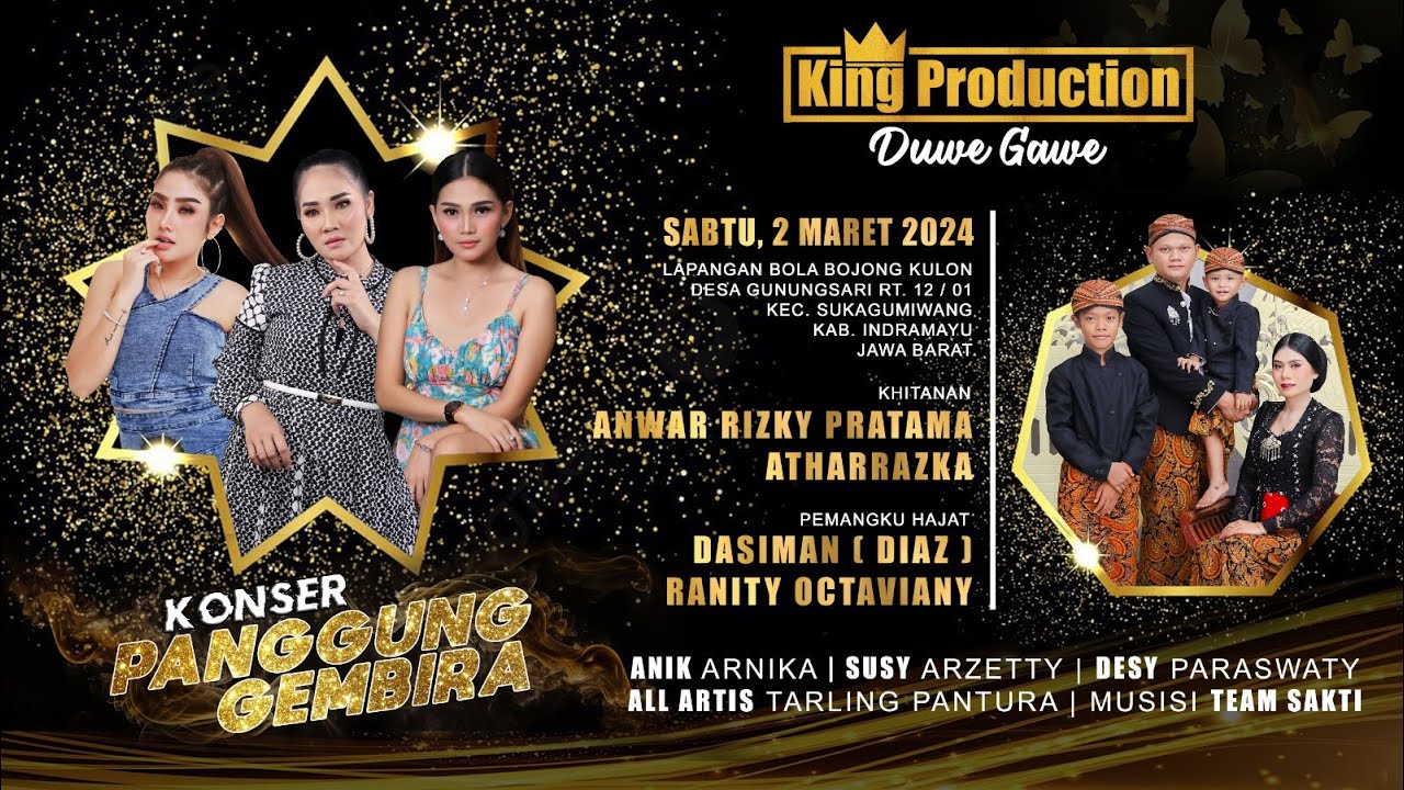 🔴LIVE PANGGUNG GEMBIRA KING PRODUCTION DUE GAWE KHITANAN ANWAR RIZKY P & ATHARRAZKA  02 MARET 2024