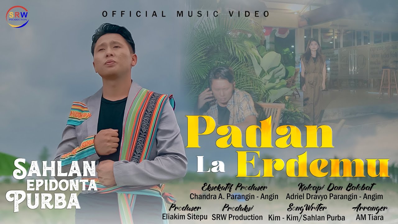 PADAN LA ERDEMU - SAHLAN EPIDONTA PURBA - LAGU POP KARO TERBARU 2025