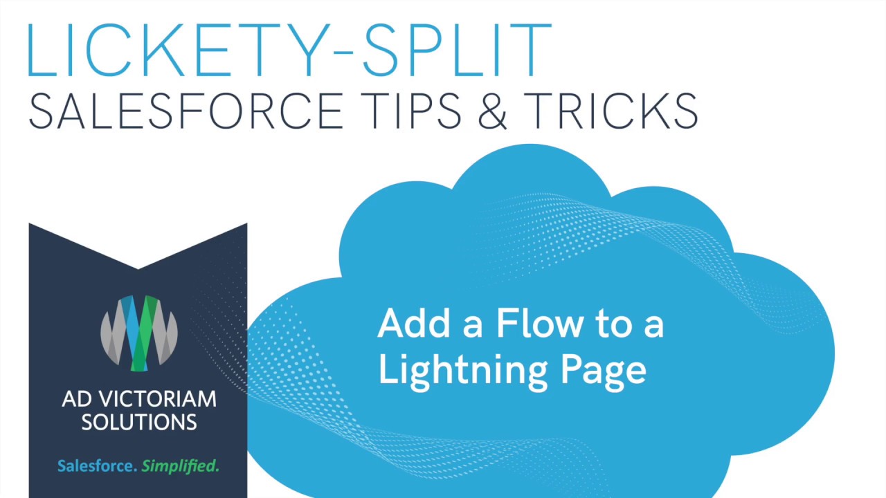 Add a Flow to a Salesforce Lightning Page