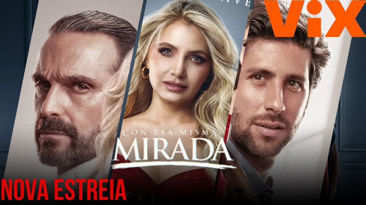 ✨Especial VIX | Con Esa Misma Mirada | Qual DIFERENÇA entre as Adaptações mais Recentes ??
