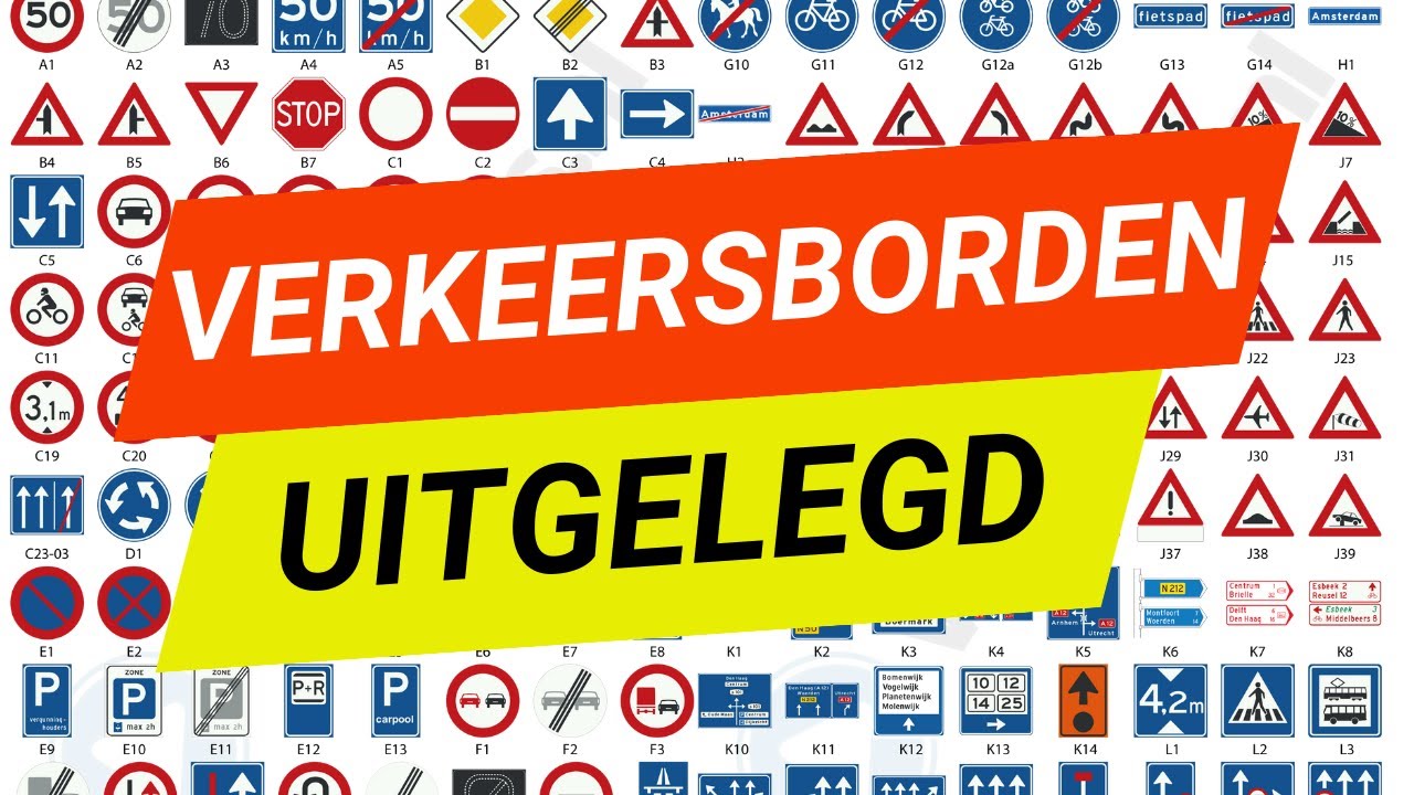 Alle verkeersborden uitgelegd + ezelsbruggetjes (GEGARANDEERD op theorie-examen)