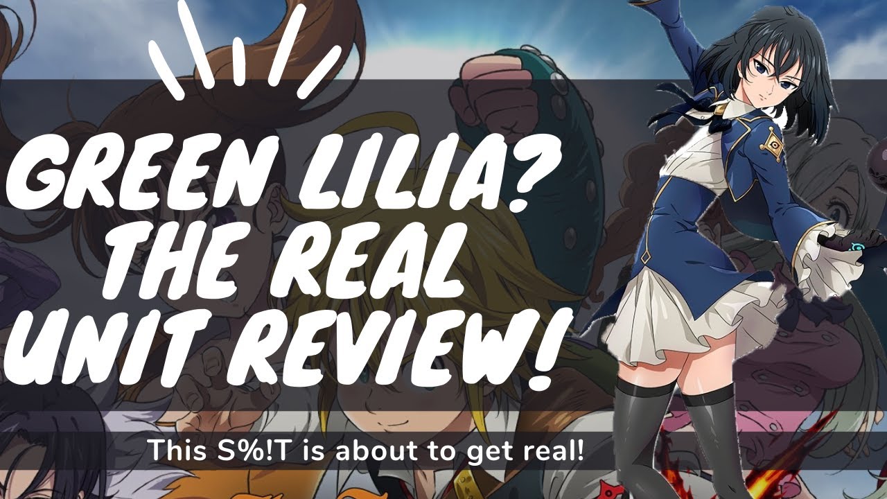 What No One Knew About Green Lilia on 7DS Grand Cross Global -- Is She the Beginning of the End?