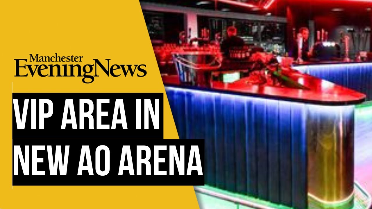 Inside the VIP areas at Manchester AO Arena... from &pound;126,000-a-year boxes to champagne bars