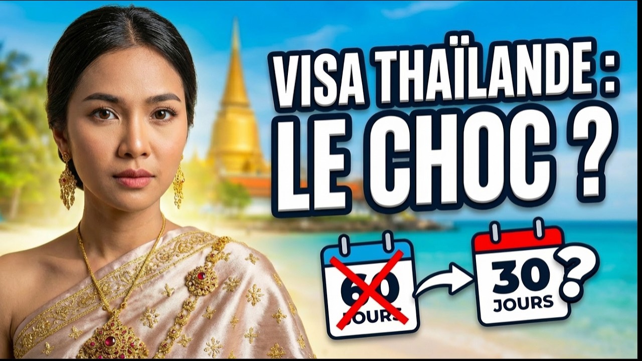 Thaïlande 2026 : Fin des 60 Jours Sans Visa ? Retour à 30 Jours Expliqué