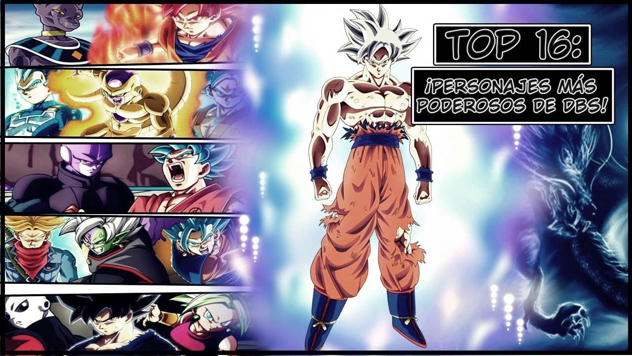 Top 16: Personajes más poderosos de DBS (Anime)