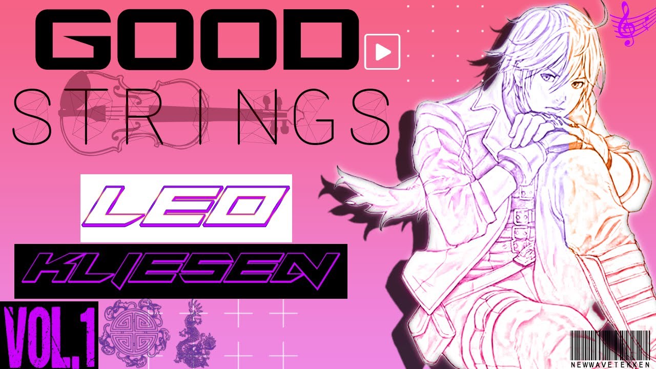 TEKKEN 7: Good Strings Leo Vol:1