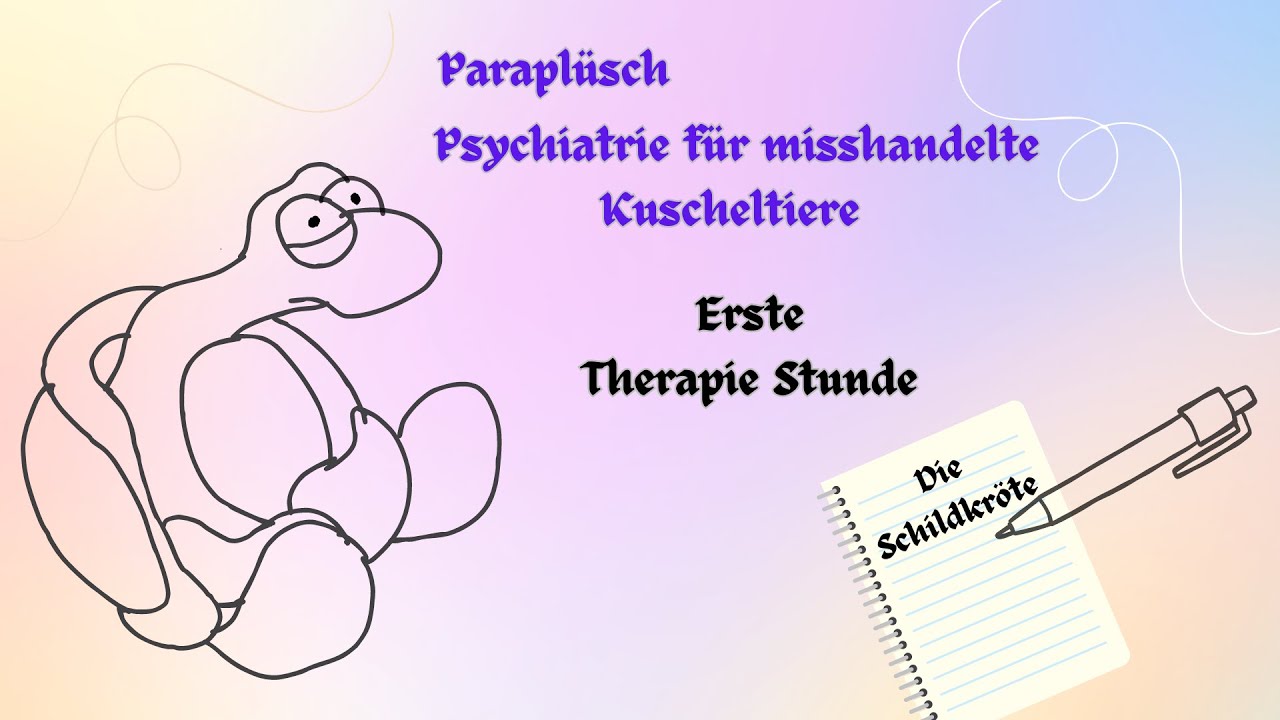Parapl&uuml;sch - Psychiatrie f&uuml;r misshandelte Kuscheltiere - Therapie 1 : Die Schildkr&ouml;te