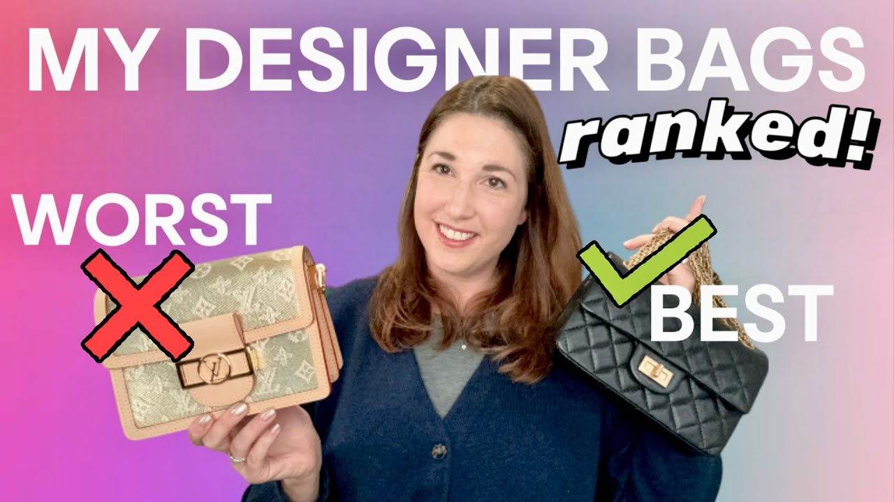 Ranking My Designer Bags From BEST To WORST