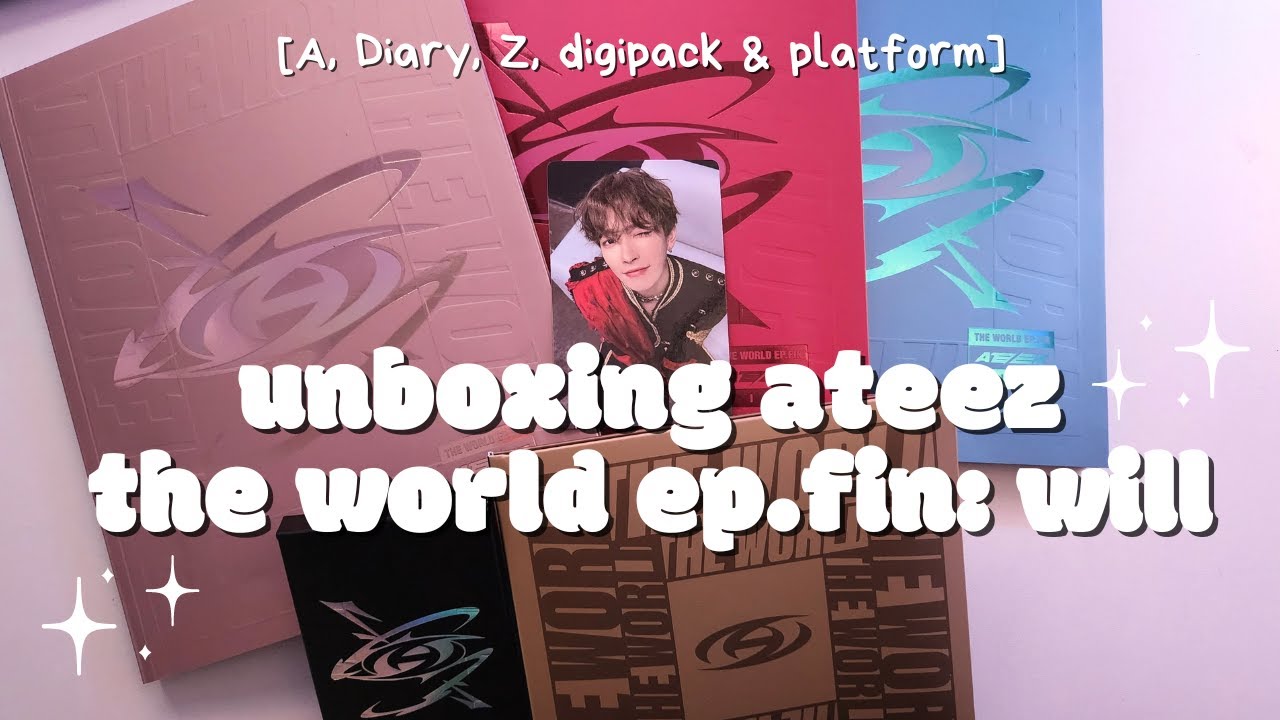 ✰ Unboxing ATEEZ [ The World EP.FIN : WILL Album | A, Diary, Z, Digipak & Platform Ver. ] ✰