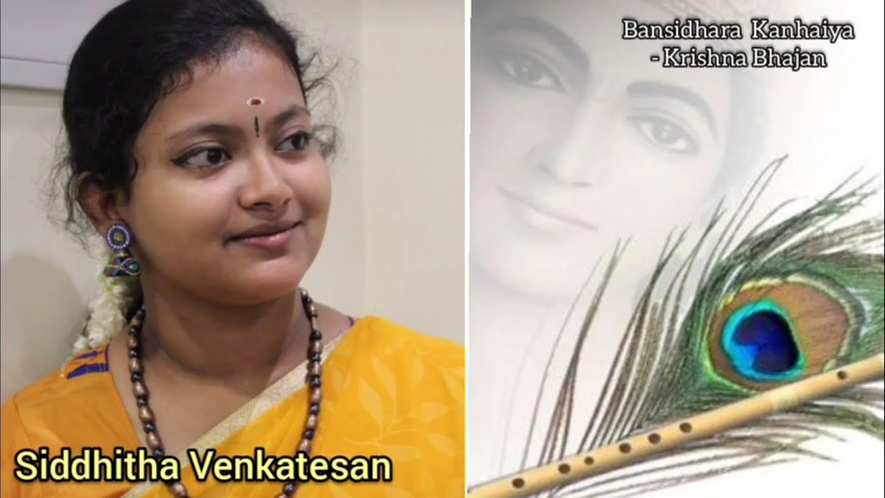 Bansidhara Kanhaiya | Siddhitha Venkatesan |