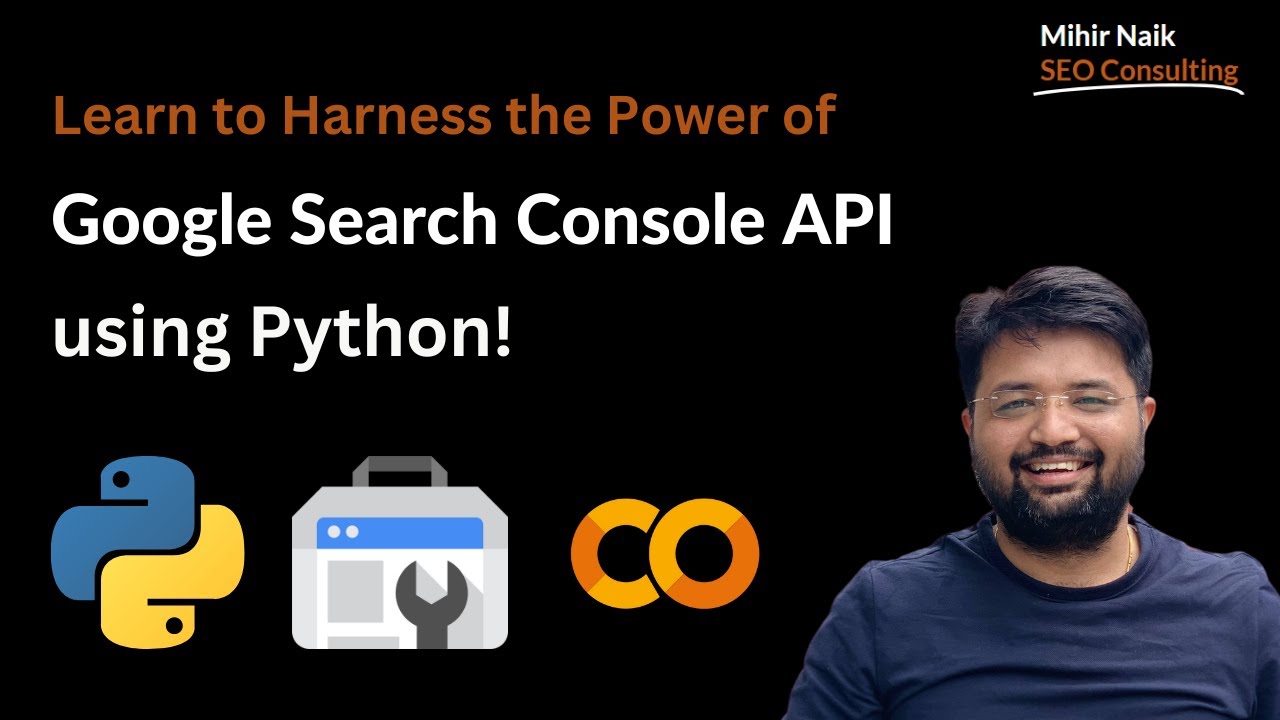 Tutorial : Google Search Console API🚀using Python🐍 with Google Colab