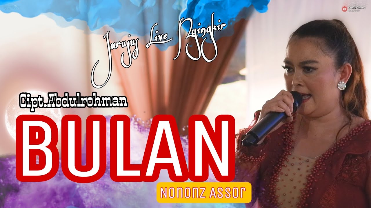 BULAN JURUJUS LIVE NYINGKIR