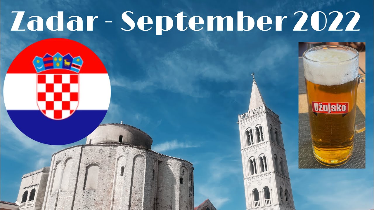 Zadar - Bars, Beers and Sights